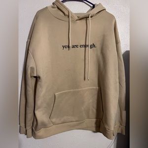 “you are enough” sweatshirt